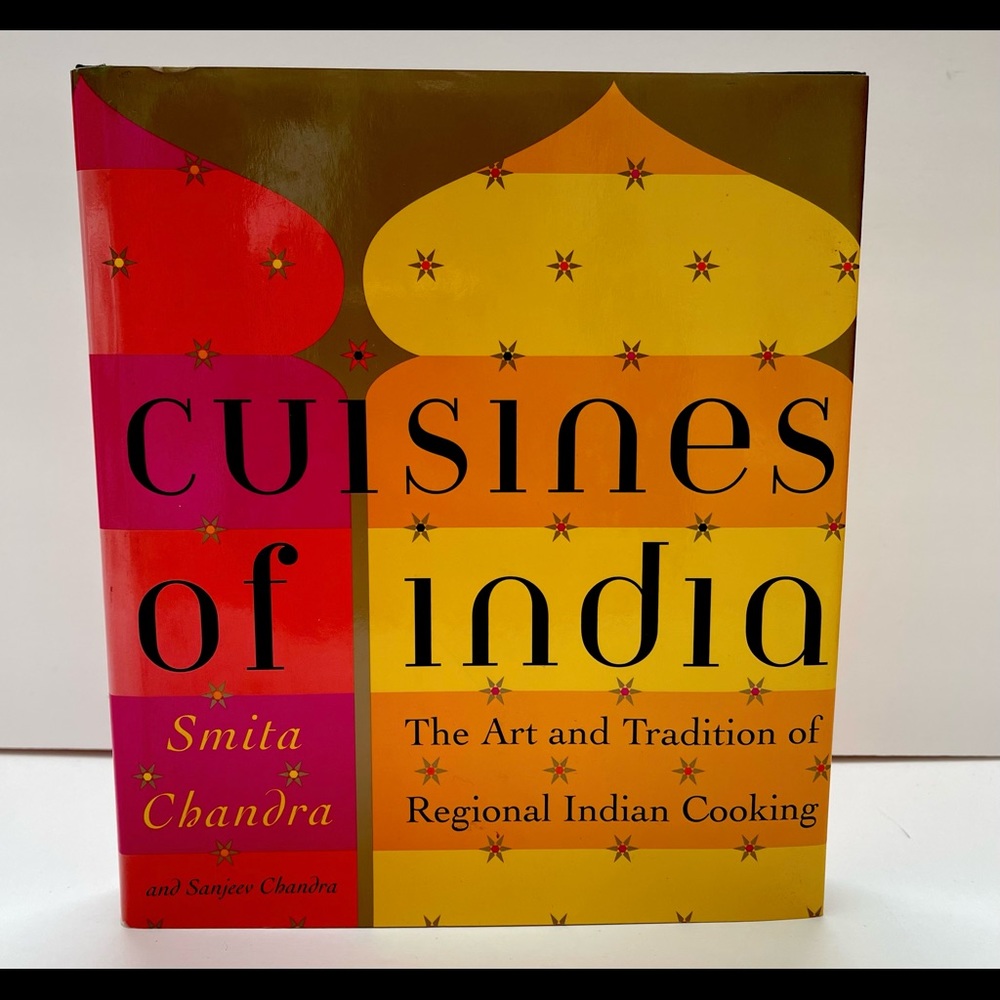 Vintage 2001 Cook Book Cuisines of India Regional Cooking Recipe Smita Chandra